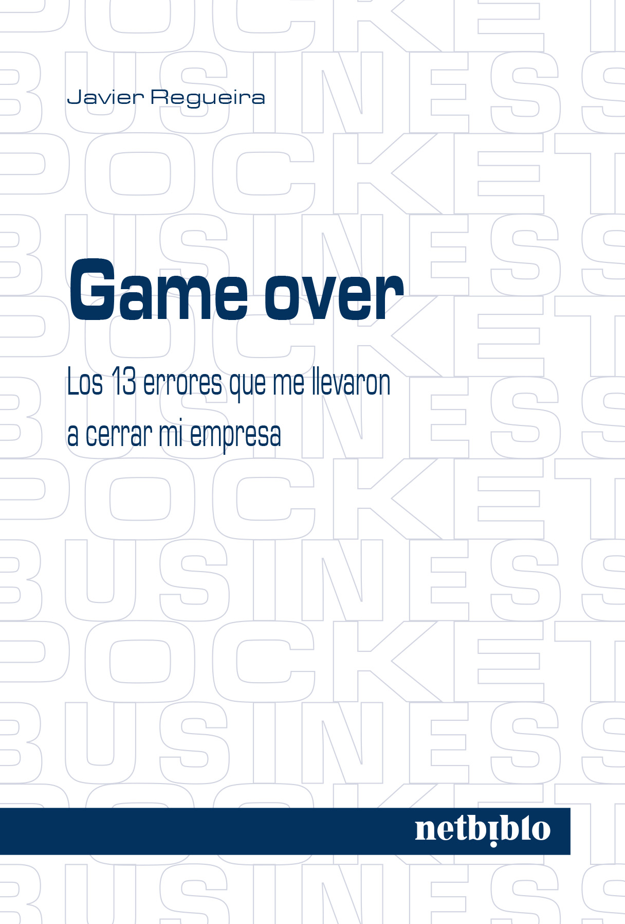 Rincón de Lectura: Game Over, de Javier Regueira Mourente (p. 1989)