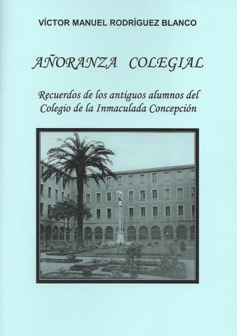 Rincón de lectura, Añoranza colegial de Victor Rodriguez Blanco (p 1983) max-width=